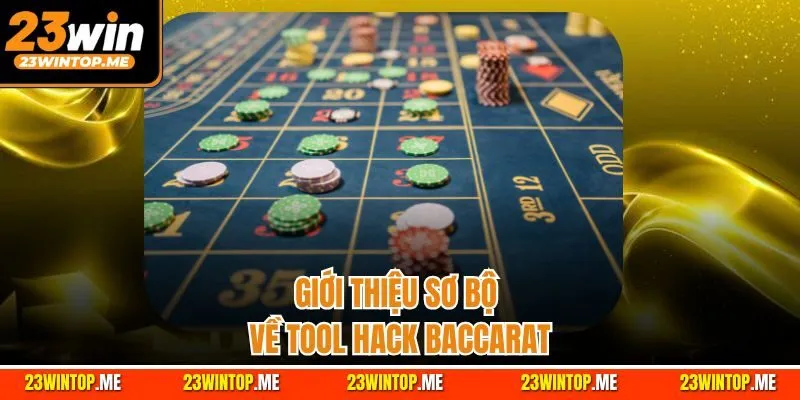 Giới thiệu sơ bộ về tool hack Baccarat