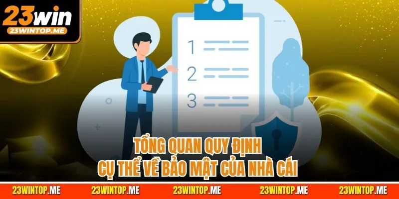 Tổng quan quy định cụ thể về bảo mật của nhà cái 